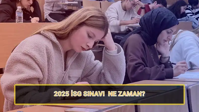 2025 İş Sağlığı ve Güvenliği Sınavı Tarihleri Açıklandı: İşte Her Şey!